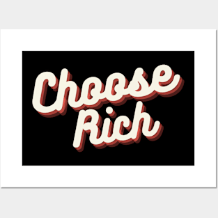 Choose Rich Posters and Art